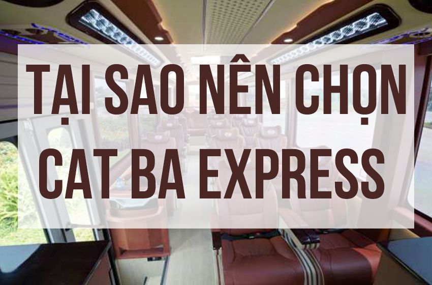 Tại sao nên chọn Cát Bà Express