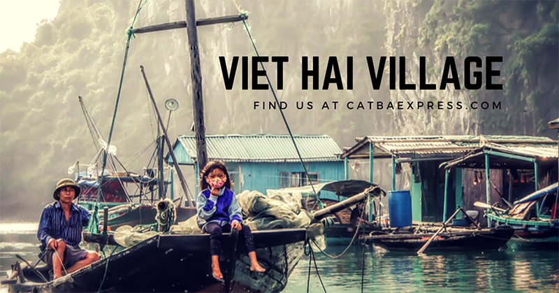 Viet Hai Village - Rustic beauty at Cat Ba Island