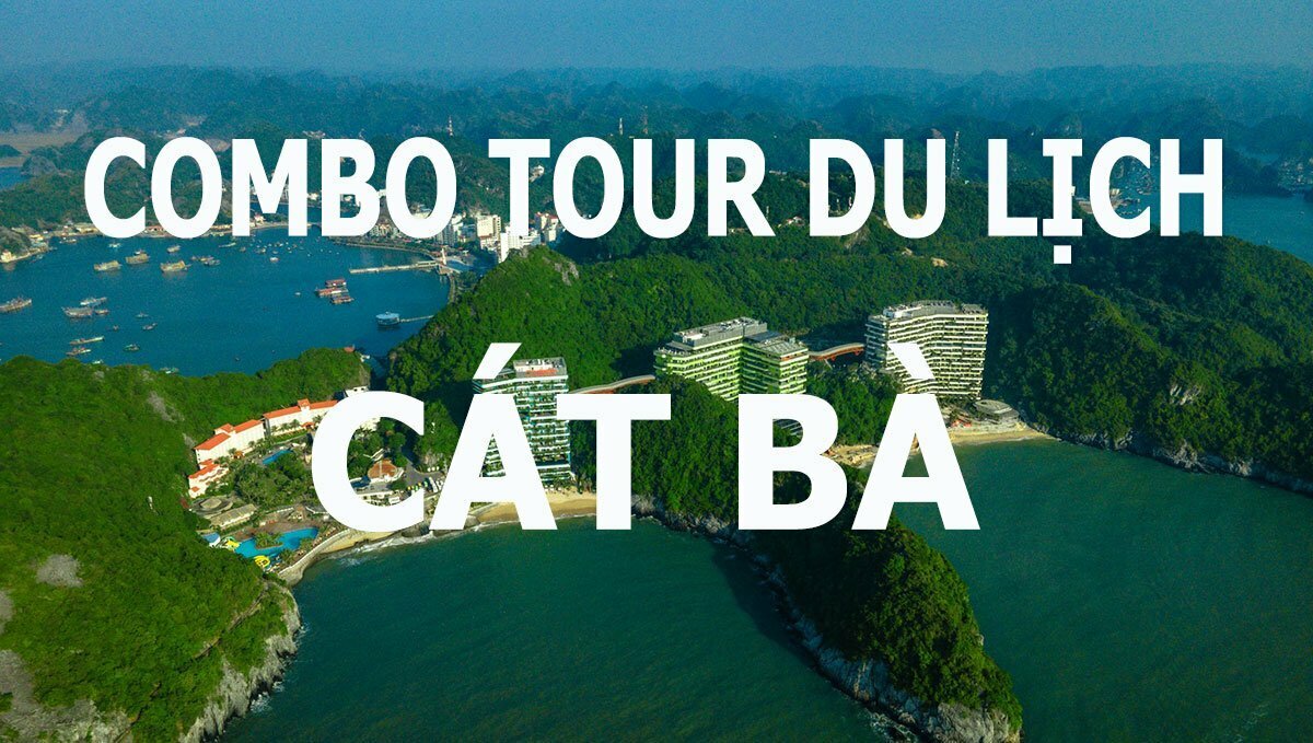 Combo tour du lịch Cát Bà