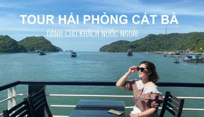 Tour Cát Bà dành cho người nước ngoài