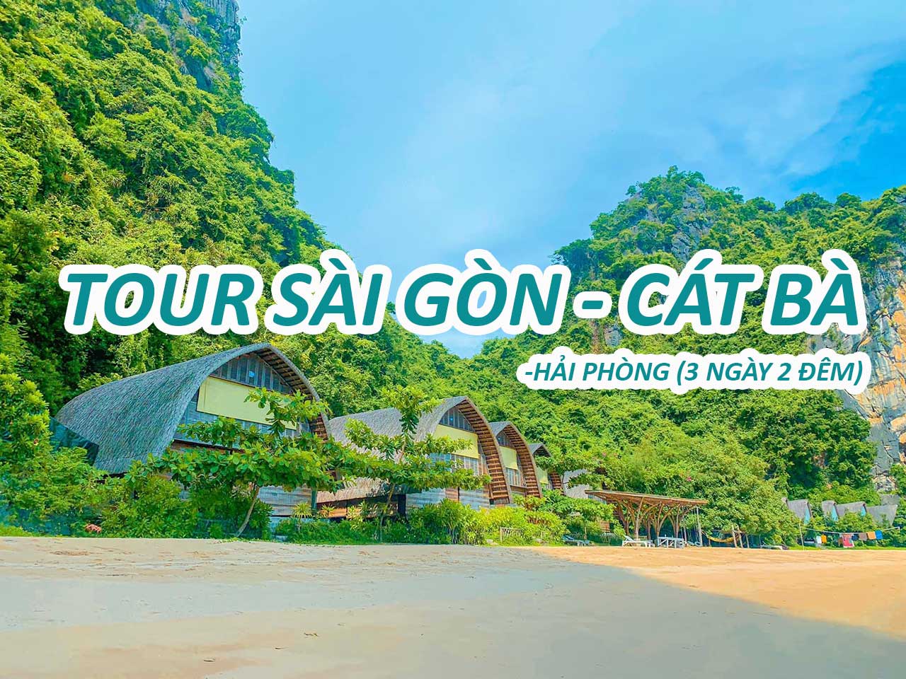 Sài Gòn Hải Phòng Cát Bà