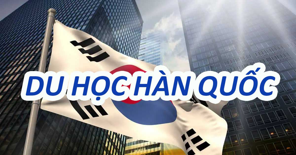 Du Học Hàn Quốc