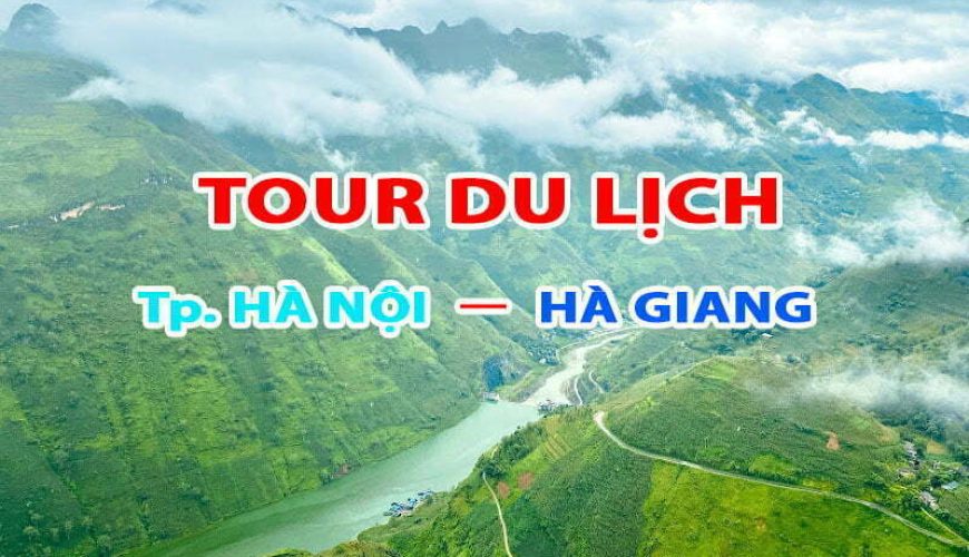 Tour du lịch Hà Nội – Hà Giang 3 ngày 3 đêm